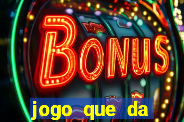 jogo que da dinheiro de verdade sem precisar depositar